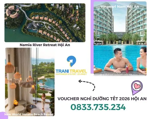 Hội An Tết 2026 | Trải nghiệm du xuân di sản và quỹ phòng sẵn có tại Trani VietNam