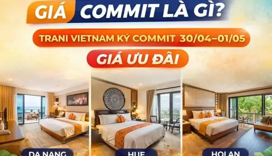 Hình ảnh minh họa: Giá Commit Là Gì? Tại Sao Nên Đặt Phòng Qua Đại Lý Có Quỹ Phòng Độc Quyền?
